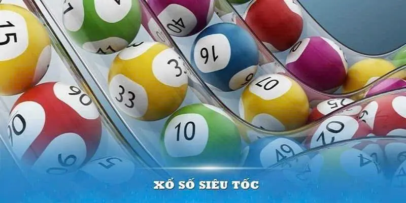 xổ số siêu tốc